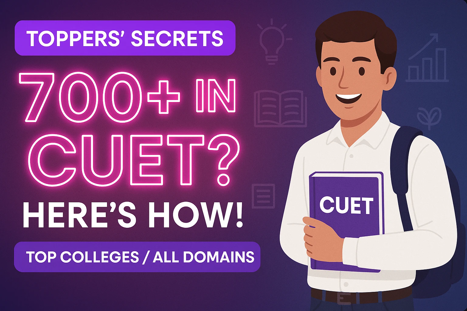 CUET: Toppers' Secrets